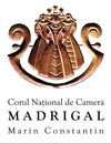 CORUL NATIONAL DE CAMERA "MADRIGAL - MARIN CONSTANTIN"