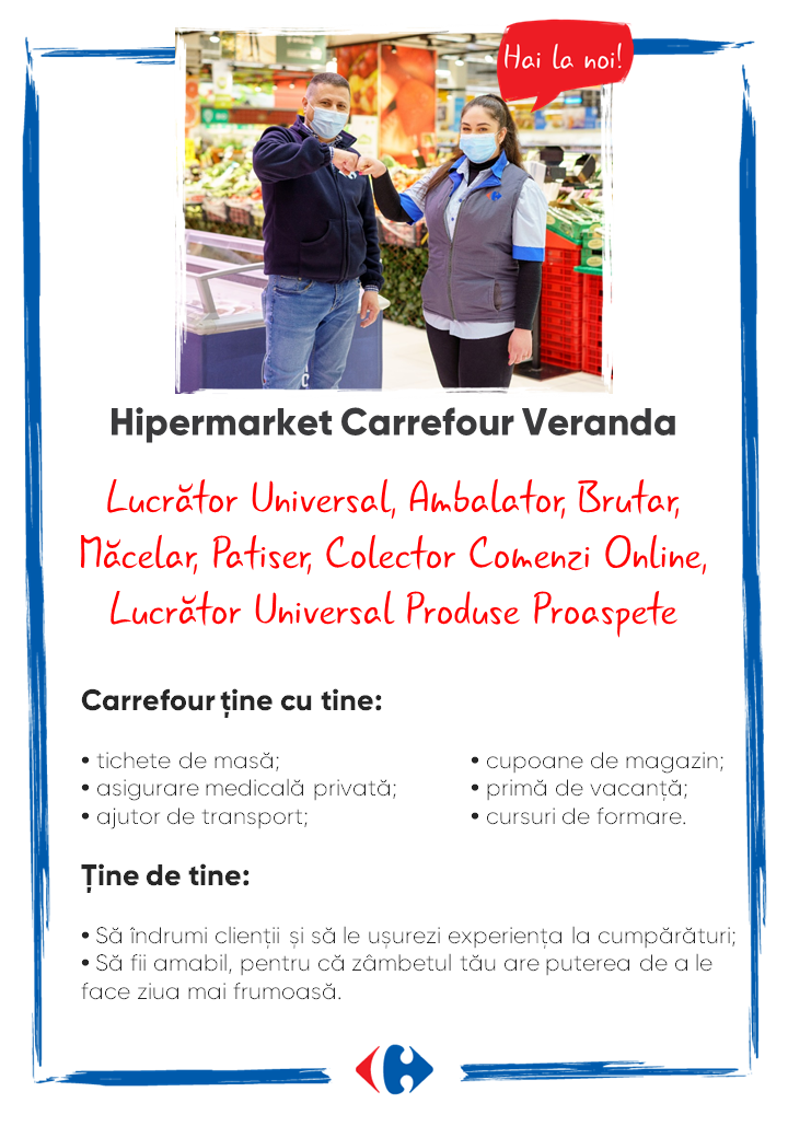 Căutăm colegi noi Hipermarket Carrefour Veranda