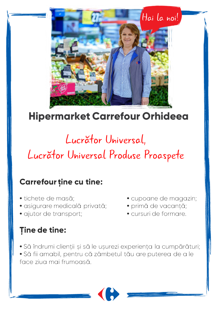 Căutăm colegi noi Hipermarket Carrefour Orhideea