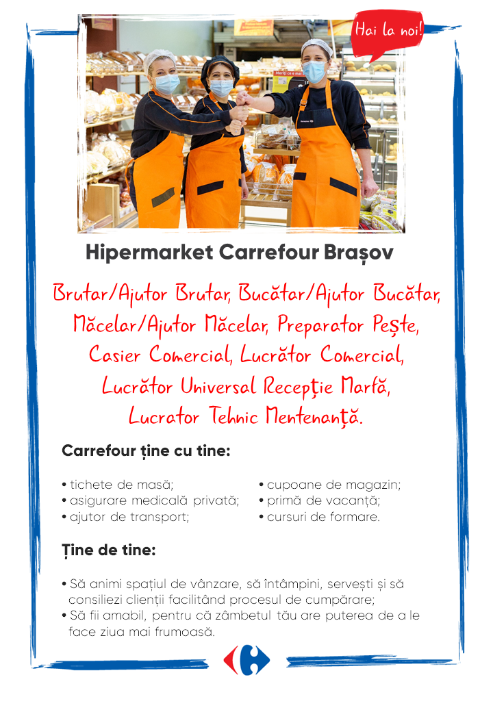 Căutăm colegi noi Hipermarket Carrefour Brasov