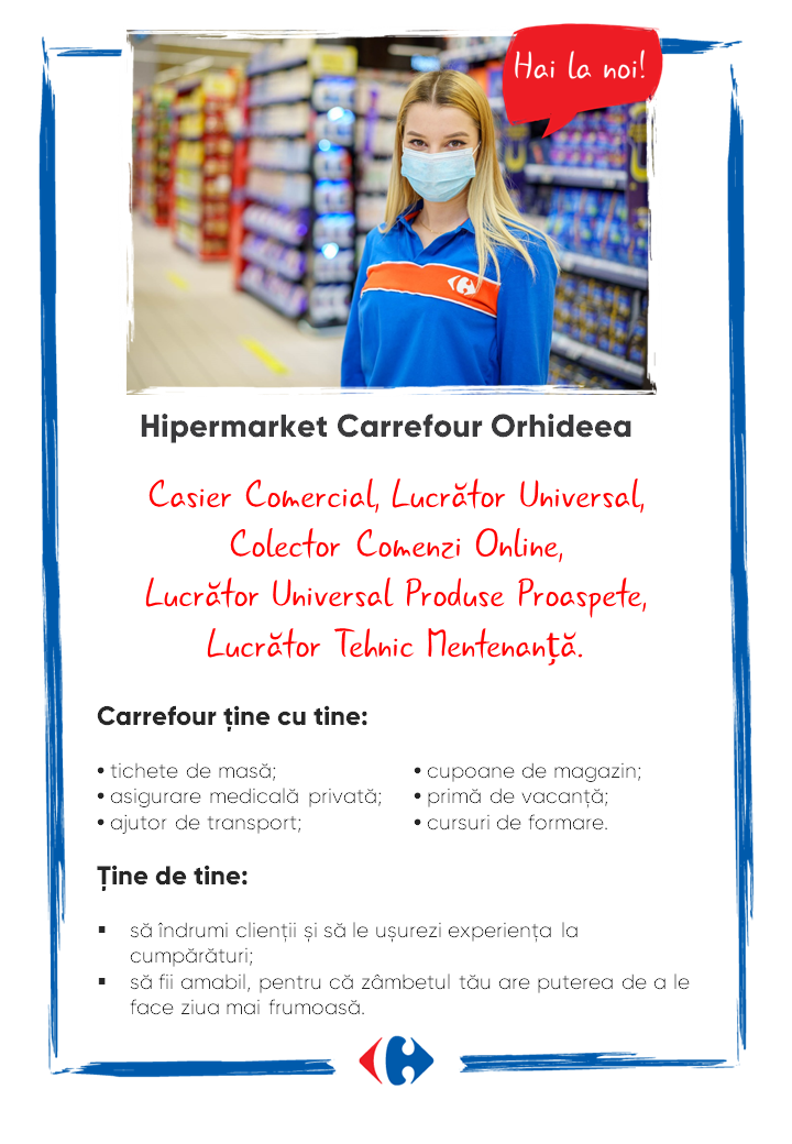 Căutăm colegi noi Hipermarket Carrefour Orhideea