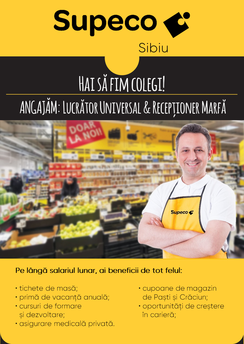 Cautam colegi noi la Supeco Sibiu