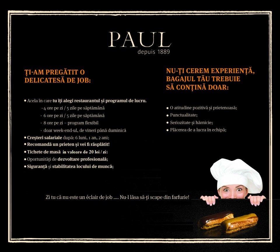 PAUL cauta colegi casieri si lucratori bucatarie in BUCURESTI si BANEASA!