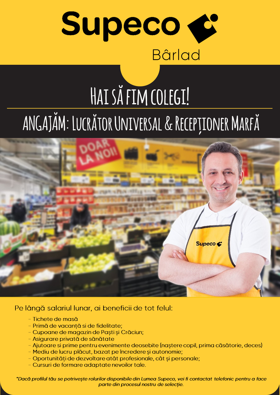 Căutăm colegi pentru noul magazin Supeco Bârlad