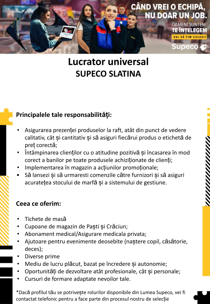 Căutăm colegi noi la Supeco Slatina